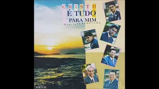 Quarteto Redenção - Cristo é Tudo Para Mim - LP Completo