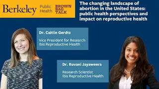 Changing landscape of abortion in the U.S.: public health perspectives & reproductive health impact