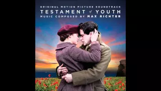 Max Richter - Love and Imagination (Testament of Youth Original Motion Picture Soundtrack)