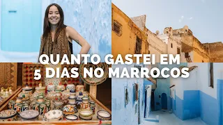 QUANTO CUSTA VIAJAR PARA O MARROCOS?