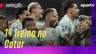 CONFIRA O PRIMEIRO TREINO DA SELEÇÃO BRASILEIRA NO CATAR | SELEÇÃO | sportv