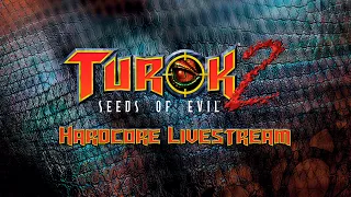 Turok 2: Seeds of Evil Remaster - Hardcore Playthrough