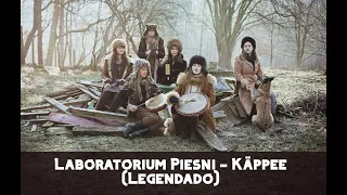 Laboratorium Piesni - Käppee (Legendado)