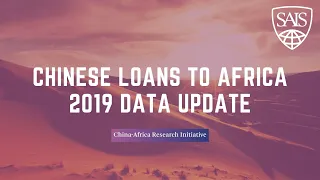 Chinese Loans to Africa, 2019 Data Update