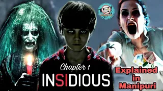 "Insidious" explained in Manipuri || Horror/Thriller movie explained in Manipuri