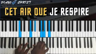 cet air que je respire - piano tuto facile