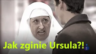 Jak zginie Ursula?!