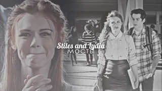 Stiles & Lydia || Мосты [HBD Limell]