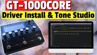 Boss GT-1000CORE | Device Driver & Tone Studio Installation