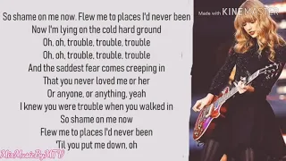 I Knew You Were Trouble Lyrics By Taylor Swift