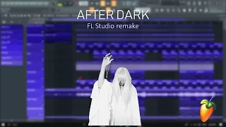 After Dark - Mr. Kitty | FL Studio Remake | DN Sound House