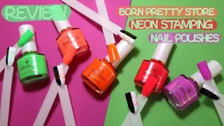 Review: Born Pretty Store 5 Neon Stamping Nail Polishes