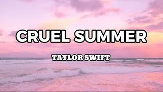 Cruel Summer-Taylor Swift