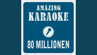 80 Millionen (Karaoke Version) (Originally Performed By Max Giesinger)