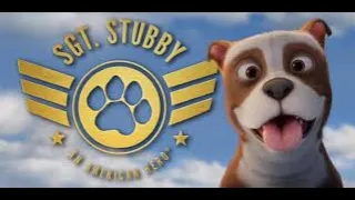 Chú Chó Anh Hùng: Sgt. Stubby - An American Hero - Full HD Vietsub