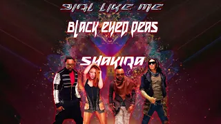 Black Eyed Peas & Shakira  - Girl like me  -  eXtended Version