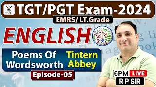 TGT PGT 2024 | TGT PGT English Classes Poem of wordsworth |Tintern Abbey | By R.P. Sir TargetOn