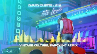 David Guetta & Sia - Let's Love (Vintage Culture, Fancy Inc remix)