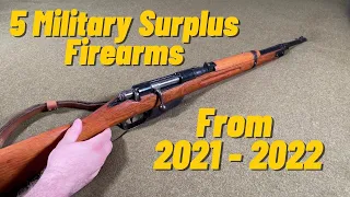 5 Military Surplus Firearms from 2021 - 2022