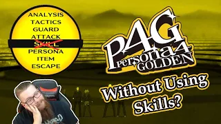 Can You Beat Persona 4 Golden Without Using Skills?