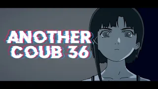 ❤ Another Coub # 36 / Anime Amv / Gif / Aниме / Amv / Coub ❤