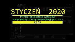 EE.08 Styczeń 2020 Rozwiązanie etapu praktycznego z zdań Technik Informatyk - Wprowadzenie