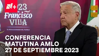 Conferencia de AMLO Hoy / 27 de septiembre de 2023