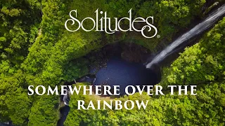 Dan Gibson’s Solitudes - The Way We Were | Somewhere over the Rainbow