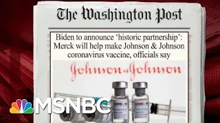 Biden To Announce 'Historic Partnership' Between Merck, Johnson & Johnson | Morning Joe | MSNBC