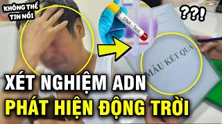 Vì bị nghi ngờ, người đàn ông xét nghiệm ADN con mình thì kết quả cả hai không phải con mình