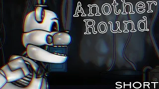 [DC2/FNAF/SHORT] Another Round|song by:APAngryPiggy