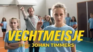 VECHTMEISJE - Officiële NL trailer / Nú te zien op CineMember!