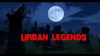 Scariest  TOP 16 Urban Legends And Folklore