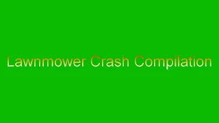 lawn mower crash compilation