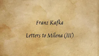 Franz Kafka - Letters to Milena (3)