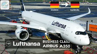 (4K) TRIPREPORT | BUSINESS CLASS in Lufthansa’s Airbus A350-900 | Munich-Hamburg | great experience