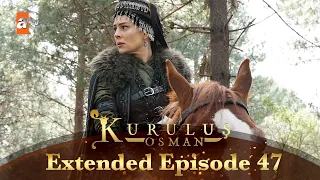 Kurulus Osman Urdu | Extended Episodes | Season 2 - Episode 47