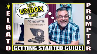 Elgato Prompter Unboxing & Getting Started