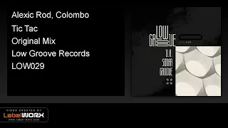 Alexic Rod, Colombo - Tic Tac (Original Mix)