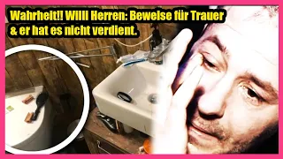 Wahrheit!! Willi Herren: Beweise für Trauer & er hat es nicht verdient.