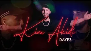Daye3 - KIM AKIDI- (Official Video Clip)