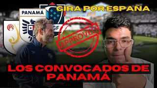 💥 CONVOCADOS POR PANAMÁ ✅ | GIRA POR ESPAÑA | 🆚 CATALUÑA 🆚 GALICIA