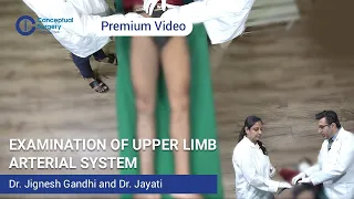 Examination of Upper Limb Arterial System by Dr. Jignesh and Dr. Jayathi