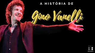 A história de Gino Vanelli