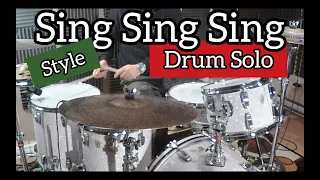 Sing Sing Sing Style Drum Solo