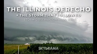 The Illinois Derecho + The Storm That Followed | Vlog #39