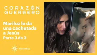 Corazón guerrero 3/3: Carlota le envía a Mariluz el video donde se está besando con Jesús | C-13