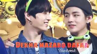 Taekook/Vkook ; Dekha Hazaro Dafaa [Hindi FMV]