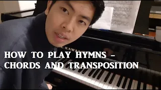 How to Play Hymns - Chords and Transposition