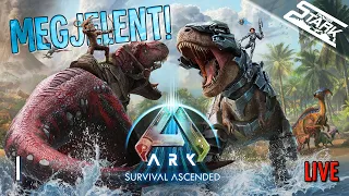 ARK Ascended - 1.Rész (Lássuk milyen lett a felújított ARK) - Stark LIVE